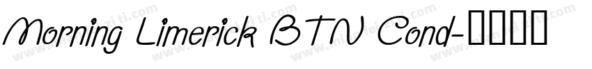 Morning Limerick BTN Cond字体转换